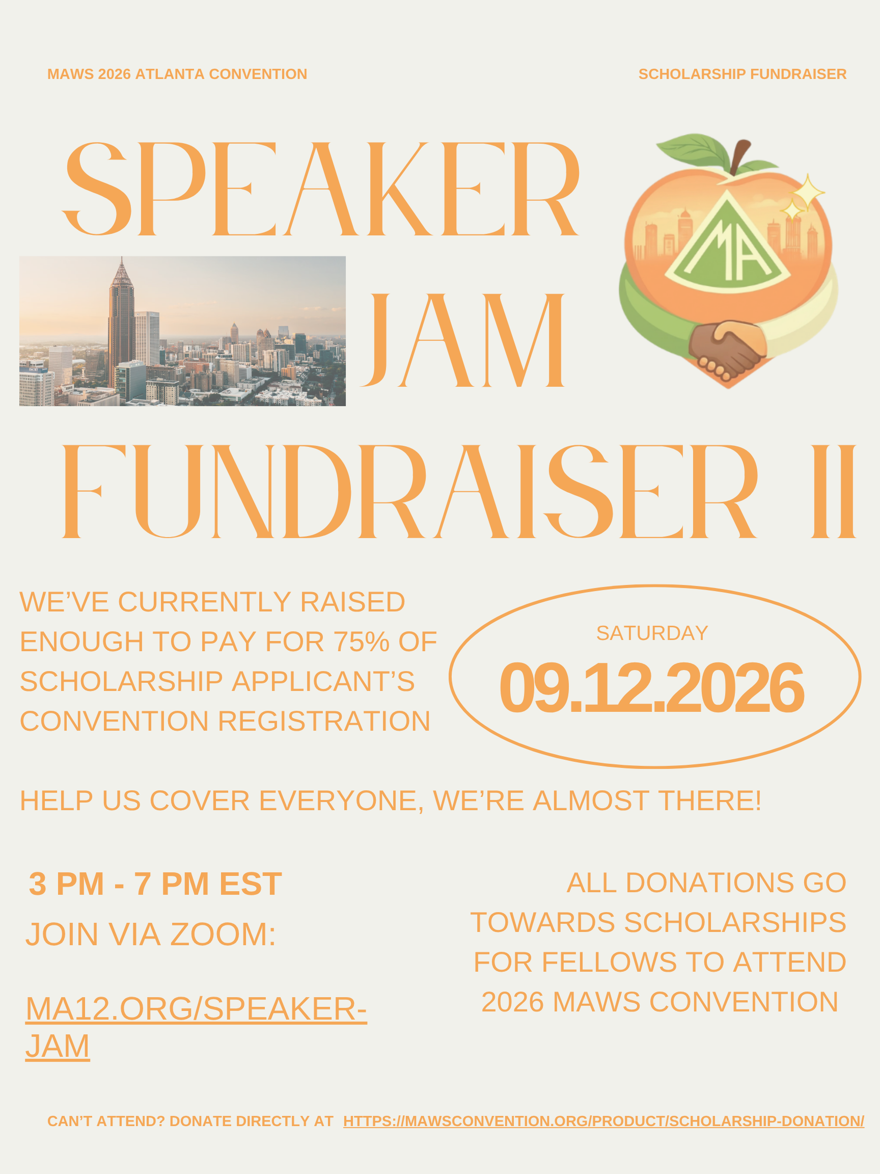 Flyer for the 2026 MAWS Atlanta Convention Speaker Jam scholarship fundraiser on Saturday, September 12, 2026, from 3–7 p.m. Eastern via Zoom. Donations help fellows attend the convention. Visit MA12.org/speaker-jam.